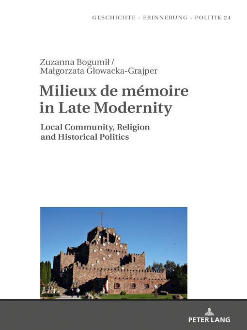 Title details for Milieux de mémoire in Late Modernity by Anna Wolff-Powęska - Available